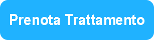 Prenota Trattamento